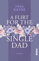 A Flirt for the Single Dad | Piper Rayne | Taschenbuch | Single Dad's Club