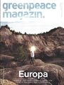 Greenpeace Magazin 05/2017:  Europa - Einblicke & Lichtblicke - Monsanto