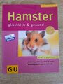 Hamster glücklich & gesund (Neue Tierratgeber)  | Buch | Zustand sehr gut,30