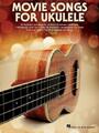 Movie Songs for Ukulele | Hal Leonard Corp | Englisch | Taschenbuch | 80 S.