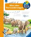 Wieso? Weshalb? Warum?, Band 37: Alles über Tierwanderungen | Buch | 97834736001