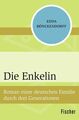 Die Enkelin: Roman einer deutschen Familie durch drei Generationen Rönckendorff,