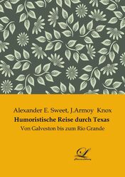 Humoristische Reise durch Texas | Buch | 9783961671472