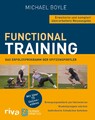 Michael Boyle | Functional Training - Erweiterte und komplett überarbeitete...