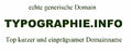 Typographie.info - generische Domain. TOP kurzer und einprägsamer Domainname