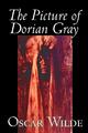 Oscar Wilde | The Picture of Dorian Gray by Oscar Wilde, Fiction, Classics