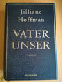 Jilliane Hoffman,Vater Unser,Buch