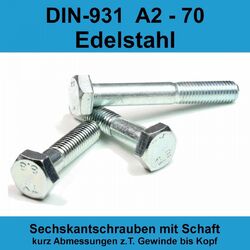 M5 DIN 931 Sechskantschrauben A2 VA mit Teilgewinde & Schaft Edelstahl V2A M 5 x