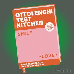 OTTOLENGHI TEST KITCHEN - SHELF LOVE | YOTAM | Einfach kochen - schnelle Rezepte