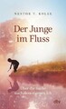Der Junge im Fluss, Nestor T Kolee