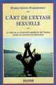L'art de l'extase sexuelle : La voie de la sexualit... | Buch | Zustand sehr gut