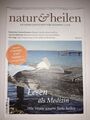 Natur & Heilen 6/2015 Lesen als Medizin Hormontherapie Hyaluron Thai Yoga