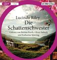 LUCINDA RILEY-DIE SCHATTENSCHWESTER (DIE SIEBEN SCHWESTERN BAND 3) 2 MP3 CD NEU