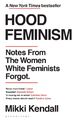 Mikki Kendall / Hood Feminism /  9781526622709