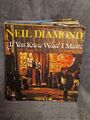 Single7"2 mal Neil Diamond  If You Know..Beautivul Noise  Siehe Foto