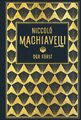 Niccolò Machiavelli Der Fürst