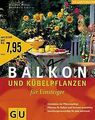 Balkon- und Kübelpflanzen für Einsteiger (Sonderlei... | Buch | Zustand sehr gut