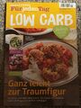 Essen & Trinken Für jeden Tag - LOW CARB - 05/24 - Ganz Leicht Zur Traumfigur