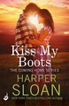 Kiss My Stiefel: Coming Heim Buch 2 Taschenbuch Harper Sloan