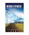 Wind Power Politics and Policy, Scott Victor Valentine