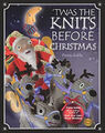 'Twas the Knits Before Christmas Hardcover Fiona Goble