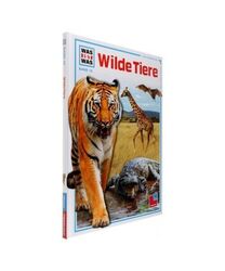 Was ist Was. Wilde Tiere, Gerhard Hartmann