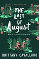 The Last of August | Brittany Cavallaro | 2017 | englisch