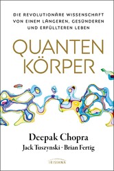 Deepak Chopra Quantenkörper