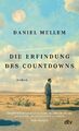 Die Erfindung des Countdowns Daniel Mellem