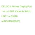 DELOCK Aktives DisplayPort 1.4 zu HDMI Kabel 4K 60Hz HDR 1m 85928 (4043619859283