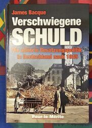 Verschwiegene Schuld, Die alliierte Besatzungspolitik in Deutschland nach 1945