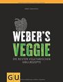 Weber's Veggie: Die besten Grillrezepte (Themenkochbuch)... | Buch | Zustand gut
