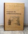 Rolf Keilbach ++ DDR Fachkunde für Schädlingsbekämpfung ++ Volk und Wissen 1952