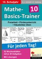 Mathe-Basics-Trainer / 10. Schuljahr Grundlagentraining für jeden Tag! | 56 S.