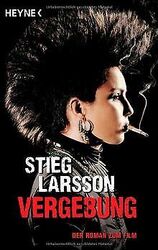 Vergebung: Roman: Millennium Trilogie 3 von Larsson, Stieg | Buch | Zustand gut*** So macht sparen Spaß! Bis zu -70% ggü. Neupreis ***