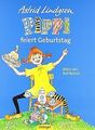 Pippi feiert Geburtstag von Lindgren, Astrid, Rettich, Rolf | Buch | Zustand gut