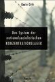 Das System der nationalsozialistischen Konzentratio... | Buch | Zustand sehr gut