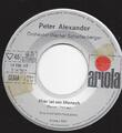 Peter Alexander Hier ist ein Mensch +  Einsamer Abend ohne dich  - vinyl single