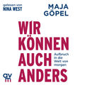 Wir können auch anders von Maja Göpel