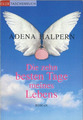 Die zehn besten Tage meines Lebens - Adena Halpern