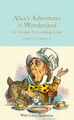 Alice's Adventures in Wonderland and Through the Looking-Glass | Lewis Carroll