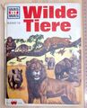 Was ist Was - Wilde Tiere - Band 13