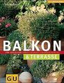 Balkon- und Kübelpflanzen für Einsteiger (GU Natur ... | Buch | Zustand sehr gut