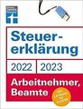 Steuererklärung 2022/2023 - Arbeitnehmer, Beamte: M... | Buch | Zustand sehr gut