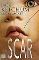 SCAR: Roman von Ketchum, Jack, McKee, Lucky | Buch | Zustand sehr gut