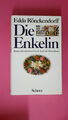 216469 Edda Rönckendorff DIE ENKELIN Roman e. dt. Familie durch 3 Generationen.