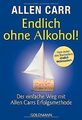 Endlich ohne Alkohol!: Der einfache Weg mit Allen Carrs ... | Buch | Zustand gut