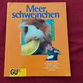 GU Tier Ratgeber: Meerschweinchen von Kathrin Behrend, Taschenbuch