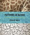 Patterns in Nature: Why the Natural Wo..., Ball, Philip