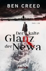 Der kalte Glanz der Newa von Ben Creed (2021, Taschenbuch)